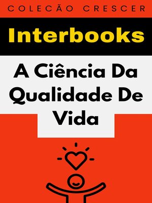 cover image of A Ciência Da Qualidade De Vida